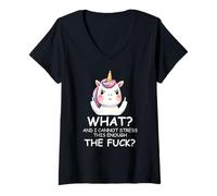 Donna What & I Cannot Stress This Enough The FCK Sign Fuck Unicorn Maglietta con Collo a V
