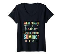 Donna What Is A Math Teacher's Favorite Season SUMmer Maglietta con Collo a V