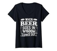 Donna When Beer Goes in Wisdom Comes out Funny Beer Lover Maglietta con Collo a V