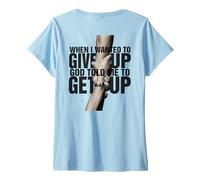 Donna When I Wanted To Give Up God Told Me To Get Up (On Back) Maglietta con Collo a V