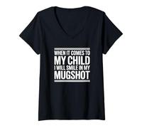 Donna When It Comes To My Child - Genitore Protettivo Maglietta con Collo a V