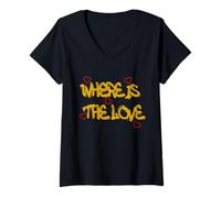 Donna Where is the Love T-Shirt - Bold & Thought-Provoking Design Maglietta con Collo a V