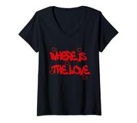 Donna Where is the Love T-Shirt - Bold & Thought-Provoking Design Maglietta con Collo a V
