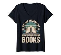 Donna Why Buy Anything Else When You Could Be Buying Books - Maglietta con Collo a V