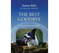 Donna Wills The Best Goodbye (Tascabile)