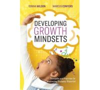 Donna Wilson Marcus Conyers Developing Growth Mindsets (Tascabile)