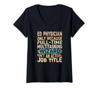 Donna Wizard Job Title Quote - Funny ED Physician Maglietta con Collo a V