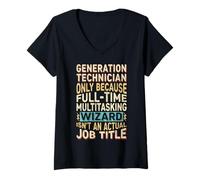 Donna Wizard Job Title Quote - Funny Generation Technician Maglietta con Collo a V