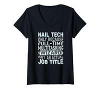 Donna Wizard Job Title Quote - Funny Nail Tech Maglietta con Collo a V
