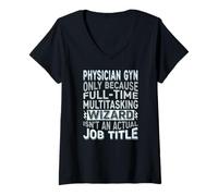 Donna Wizard Job Title Quote - Funny Physician GYN Maglietta con Collo a V