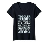 Donna Wizard Job Title Quote - Funny Toddler Teacher Maglietta con Collo a V