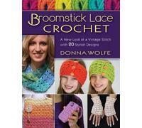 Donna Wolfe Broomstick Lace Crochet (Tascabile)