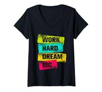 Donna Work Hard & Always Dream Big Graphic Tees & Cool Designs Maglietta con Collo a V