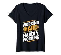 Donna Working Hard Or Hardly Working Divertente Scritta Design Maglietta con Collo a V