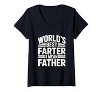 Donna World's Greatest Farter I Mean Father Maglietta con Collo a V