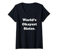 Donna World's Okayest Sister Humor Funny Saying Maglietta con Collo a V