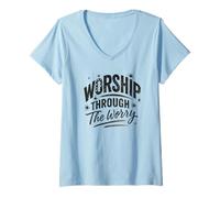 Donna Worship Through The Worry Retro Distressed Lettering Maglietta con Collo a V