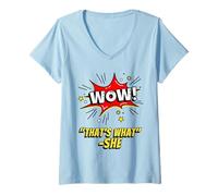 Donna Wow That's What She Funny Quote Maglietta con Collo a V