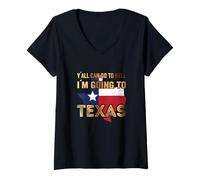 Donna Y´all Can Go to Hell i´m Going to Texas Maglietta con Collo a V