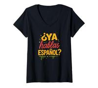 Donna ¿Ya Hablas Español? Design Divertente in Lingua Spagnola/Americana Maglietta con Collo a V