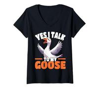 Donna Yes I Talk To My Goose Funny Goose Amante Umorismo Maglietta con Collo a V