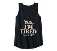 Donna Yes I'm Tired Mom Funny Citazione Floreale Madre Canotta