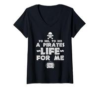 Donna Yo Ho Yo Ho Pirates Life for Me Costume Divertente per Donne Uomini Bambini Maglietta con Collo a V