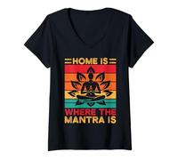 Donna Yoga Home Is Where The Mantra Is Funny Yoga Maglietta con Collo a V