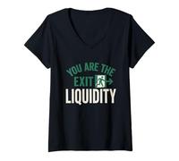 Donna You Are The Exit Liquidity Crypto Trader Divertente Trading Shirt Maglietta con Collo a V
