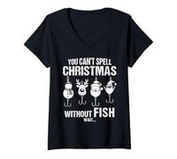 Donna You Can't Spell Christmas Without Fish Divertente Pesca Umorismo Maglietta con Collo a V