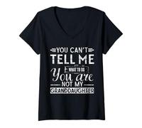 Donna You Can't Tell Me What do, You're Not My Granddaughter Maglietta con Collo a V