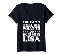 Donna You Can't Tell Me What To Do You're Not My Lisa Maglietta con Collo a V