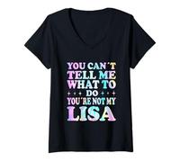 Donna You Can't Tell Me What To Do You're Not My Lisa Maglietta con Collo a V