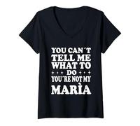 Donna You Can't Tell Me What To Do You're Not My María Maglietta con Collo a V