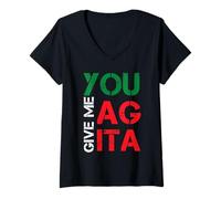 Donna You Give Me Agita Funny Italian Pride Sarcastico Detto Maglietta con Collo a V