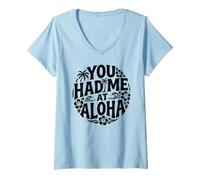 Donna You Had Me At Aloha Hawaiian Beach Grafica Hibiscus Wave Maglietta con Collo a V