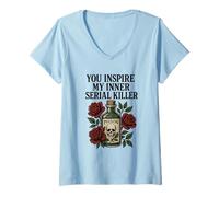 Donna You Inspire My Inner Serial Killer Skull Rose Gothic Design Maglietta con Collo a V