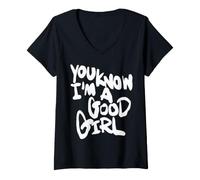Donna You Know I'm A Good Girl Maglietta con Collo a V