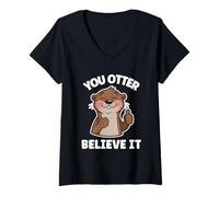 Donna You Otter Believe It Cute Lontra Motivazionale Amante degli Animali Maglietta con Collo a V