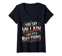 Donna You Say Villain Like It's A Bad Thing Evil Charm - Maglietta con Collo a V