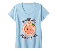 Donna You Want A Peach of Me Carino Kawaii Pesca Peachy Food Pun Maglietta con Collo a V