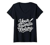 Donna Your Favorite Notary Agente di Firma - Maglietta con Collo a V