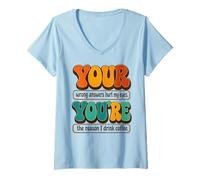 Donna Your You're Funny Grammar English Teacher Humor Maglietta con Collo a V