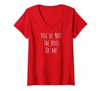 Donna You're Not The Boss Of Me - Divertente scherzo umoristico Maglietta con Collo a V