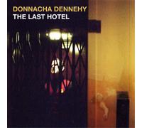 Donnacha Dennehy Donnacha Dennehy: The Last Hotel (CD) Album