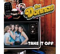 Donnas, the - Take It Off