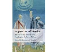 Donncha O'Rourke Approaches to Lucretius (Copertina rigida)