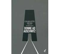 Donne a Auschwitz