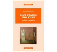 Donne ai margini della scienza. Una lettura pedagogica