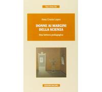Donne ai margini della scienza. Una lettura pedagogica